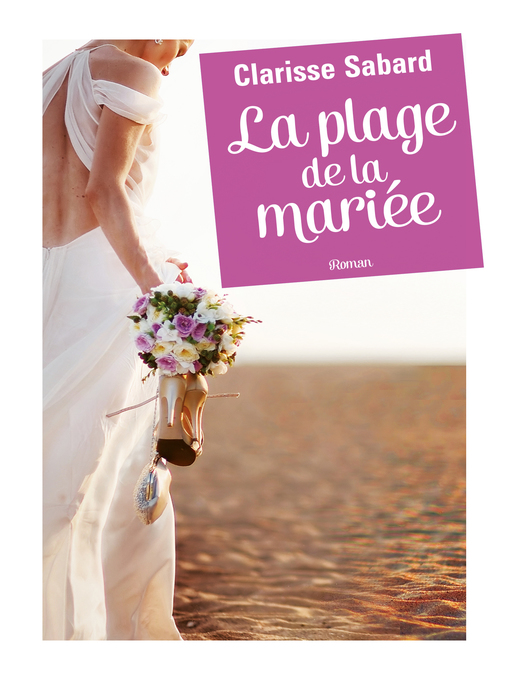 Title details for La plage de la mariée by Clarisse Sabard - Available